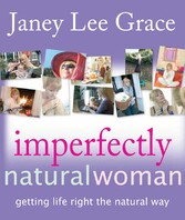 Imperfectly Natural Woman