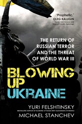 Blowing up Ukraine