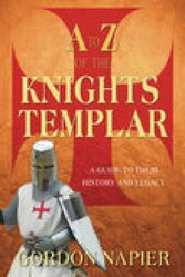 A to Z of the Knights Templar