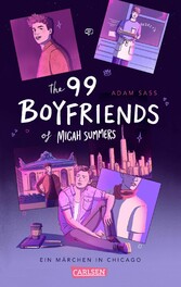 The 99 Boyfriends of Micah Summers - Ein Märchen in Chicago