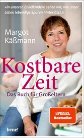 Kostbare Zeit - Das Buch für Großeltern