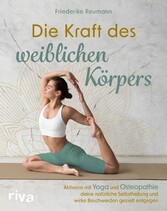 Die Kraft des weiblichen Körpers