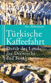 Türkische Kaffeefahrt