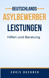 Asylbewerber Leistungen