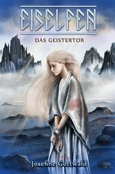 Eiselfen: Das Geistertor