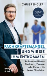 Fachkräftemangel - und wie Sie ihm entkommen