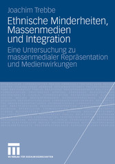 Ethnische Minderheiten, Massenmedien und Integration