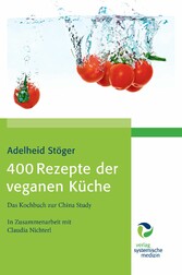 400 Rezepte der veganen Küche