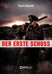 Der erste Schuss