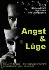 Angst und Lüge