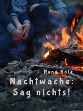 Nachtwache: Sag nichts!