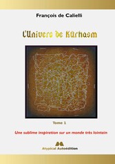 L&apos;Univers de Kûrhasm - Tome 1