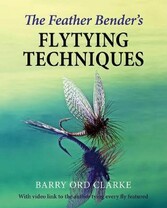 The Feather Bender's Flytying Techniques