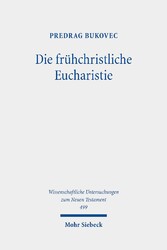 Die frühchristliche Eucharistie