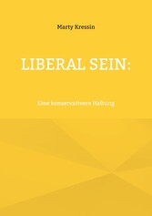 Liberal sein: