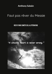 Faut pas rêver du Messie