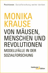 Von Mäusen, Menschen und Revolutionen