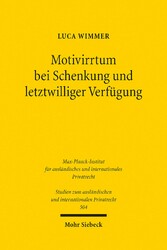 Motivirrtum bei Schenkung und letztwilliger Verfügung