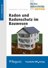 Radon und Radonschutz im Bauwesen.