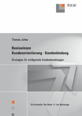 Basiswissen Kundenorientierung - Kundenbindung.