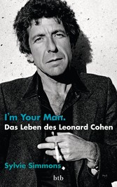 I'm Your Man. Das Leben des Leonard Cohen