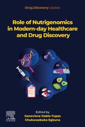 Role of Nutrigenomics in Modern-day Healthcare and Drug Discovery