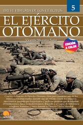 Breve historia del Ejército Otomano