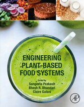 Engineering Plant-Based Food Systems