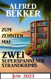 Zum zehnten Mal zwei superspannende Strandkrimis Juni 2023