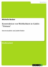 Konstruktion von Weiblichkeit in Galdós 'Tristana'