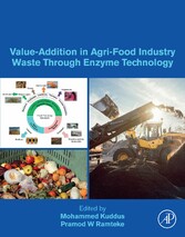 Value-Addition in Agri-Food Industry Waste Through Enzyme Technology