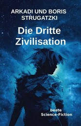 Die Dritte Zivilisation