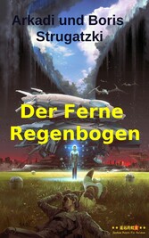 Der Ferne Regenbogen