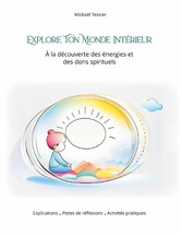 Explore ton monde intérieur