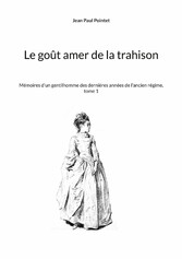 Le goût amer de la trahison