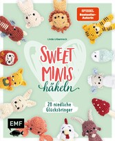 Sweet Minis häkeln - Niedliche Glücksbringer