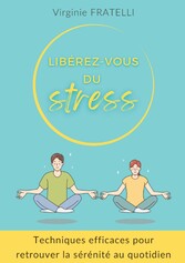 Libérez-vous du stress