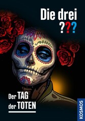 Die drei ??? Der Tag der Toten (drei Fragezeichen)