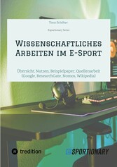 Wissenschaftliches Arbeiten  im E-Sport