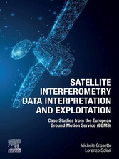 Satellite Interferometry Data Interpretation and Exploitation