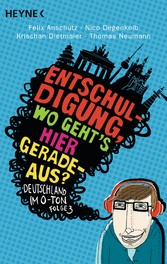 'Entschuldigung, wo geht`s hier geradeaus?'