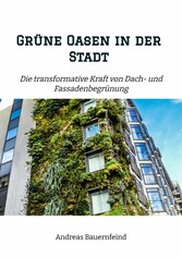 Grüne Oasen in der Stadt