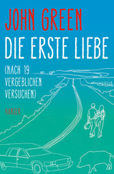 Die erste Liebe (nach 19 vergeblichen Versuchen)