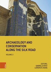 Archaeology and Conservation Along the Silk Road