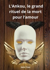 L&apos;Ankou, le grand rituel de la mort pour l&apos;amour