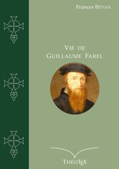 Vie de Guillaume Farel