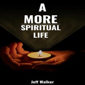 A More Spiritual Life