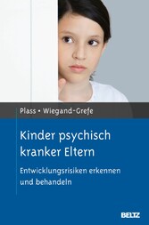 Kinder psychisch kranker Eltern