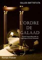 L&apos;Ordre de Galaad