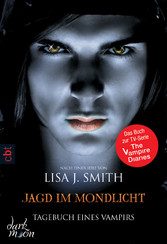 Tagebuch eines Vampirs - Jagd im Mondlicht